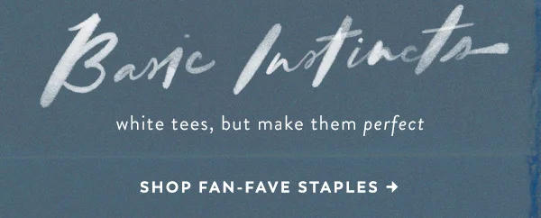 Shop fan-fave staples