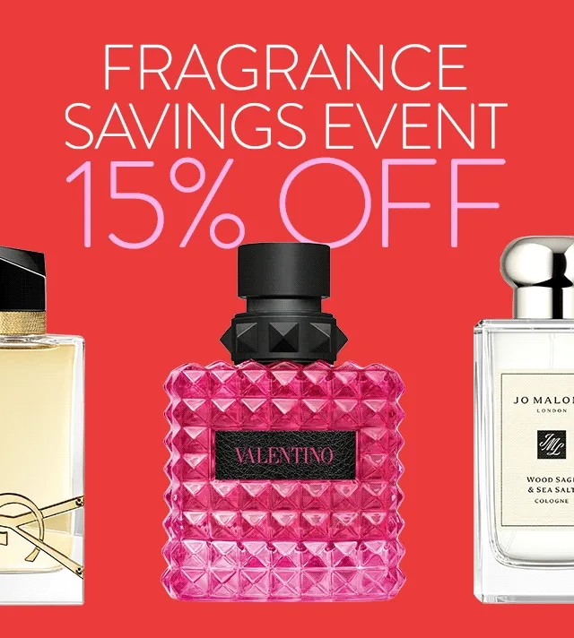 Fragrance savings event: 15% off. A selection of perfume and cologne bottles.