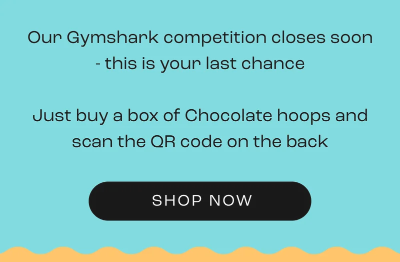 Our Gymshark partnership has a due date.  May 5th.  Hurry up! Buy a box of Chocolate Hoops, scan the QR code, and you’re in.&nbsp;  Winning never tasted so good.