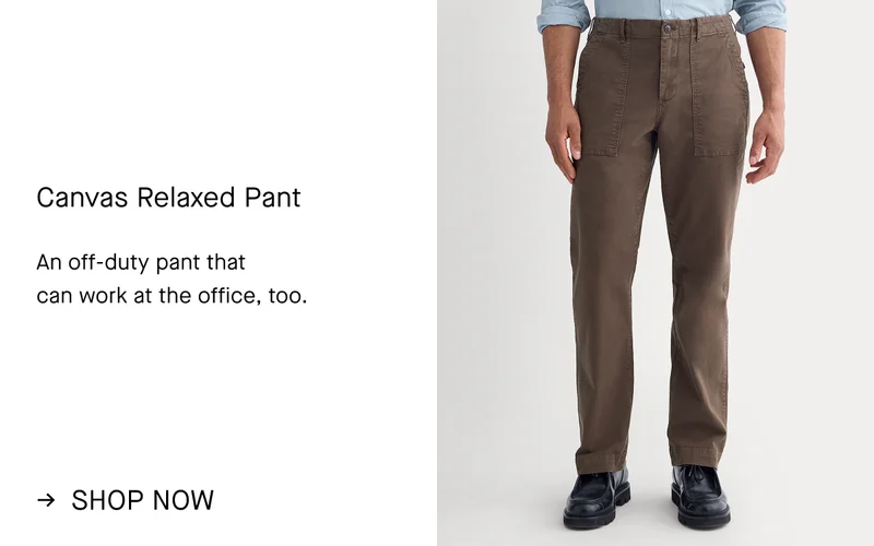 Image | Canvas Relaxed Pant | An off-duty pant that  can work at the office, too. | Shop Now