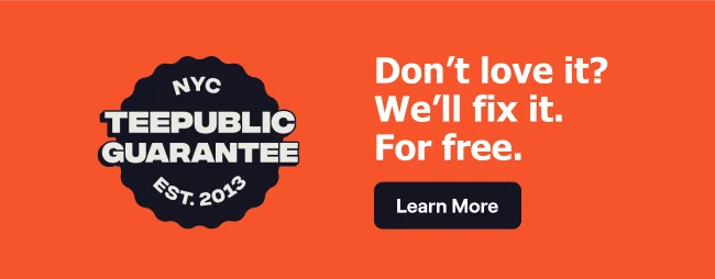 Don't love it? We'll fix it. For free.