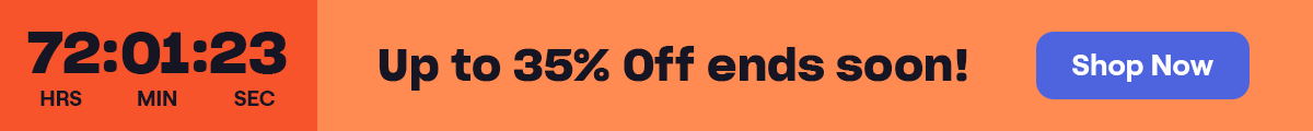 Up to 35% Off ends soon!