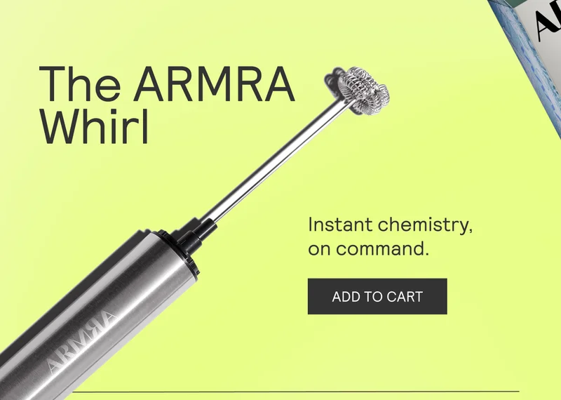THE ARMRA WHIRL. Instant chemistry, ~oncommand.