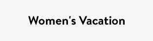 Women's Vacation