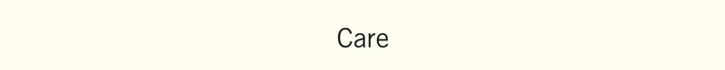Care