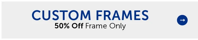 Custom Frames