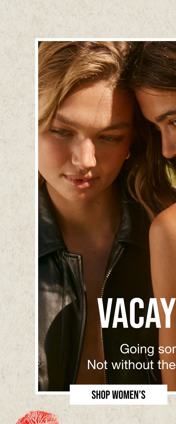 VACAY MODE | Going somewhere? Not without these new arrivals.