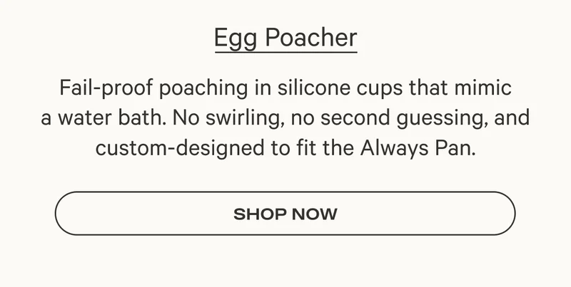 Egg Poacher