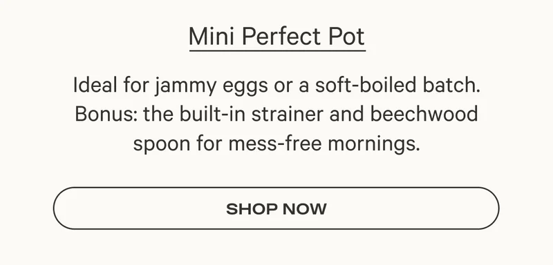 Mini Perfect Pot