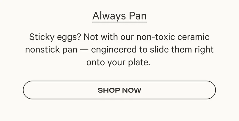 Always Pan