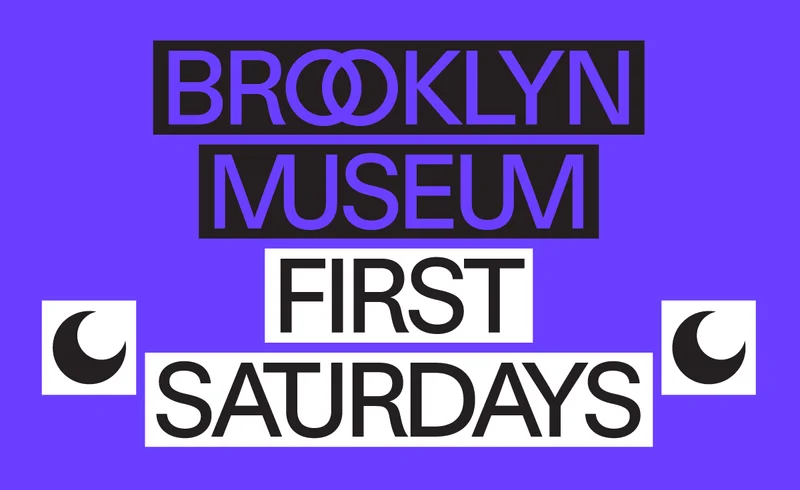 Brooklyn Museum First Saturdays
