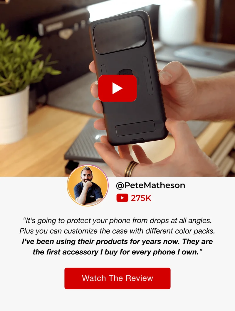 @PeteMatheson 275K “It’s going to protect your phone from drops at all angles. Plus you can customize the case with different color packs. I’ve been using their products for years now. They are the first accessory I buy for every phone I own.” Watch The Review