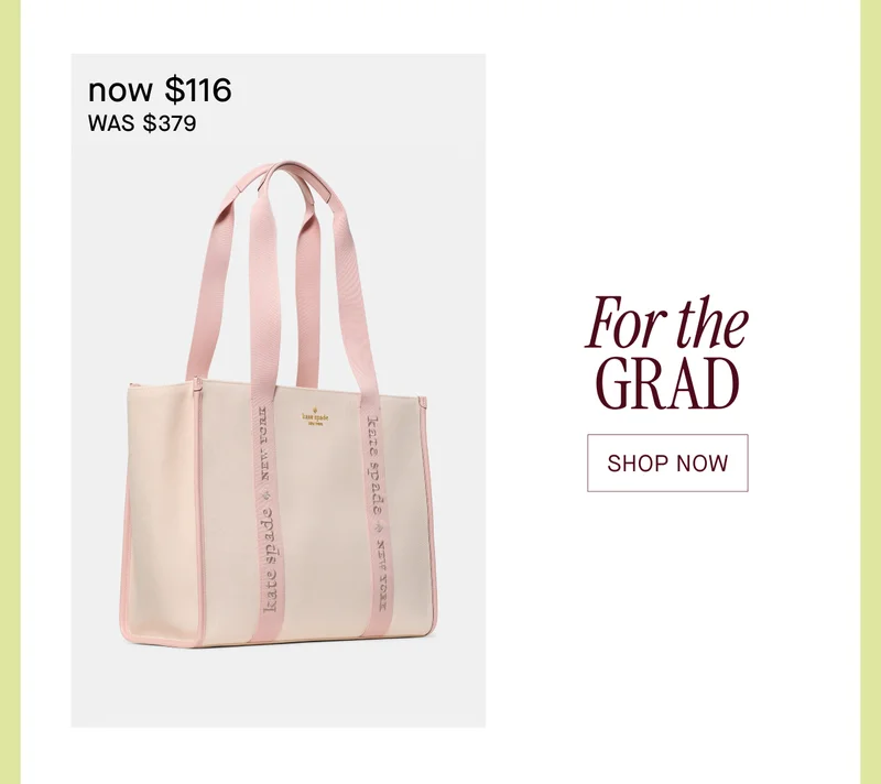 For the GRAD. Shop Now