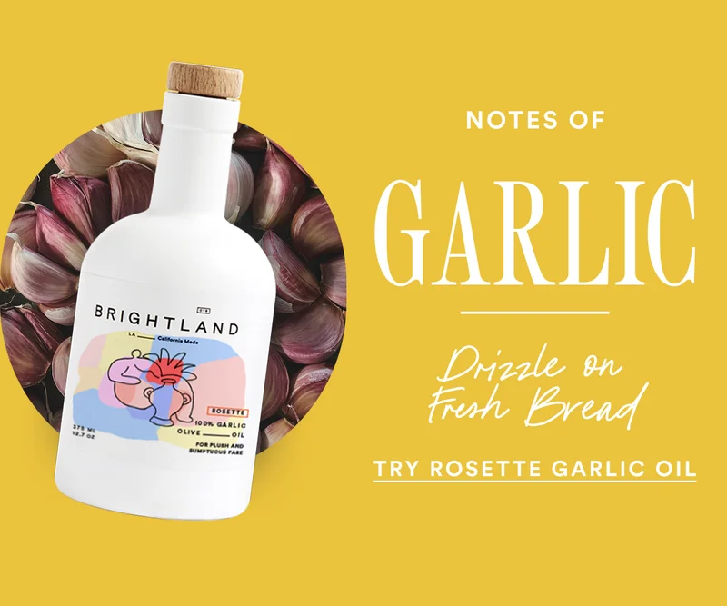 Notes of garlic. Drizzle on fresh bread