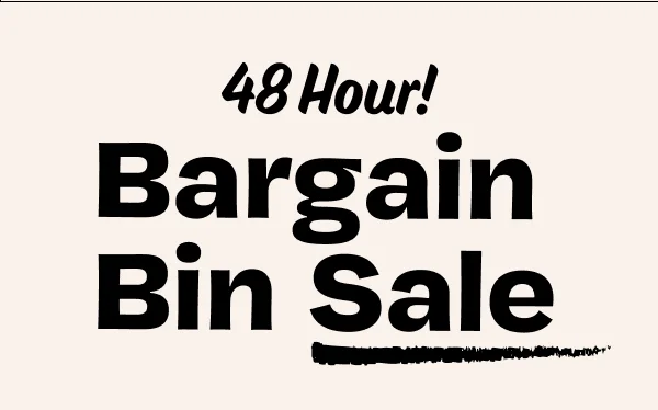 Shop Bargain Bin Sale!