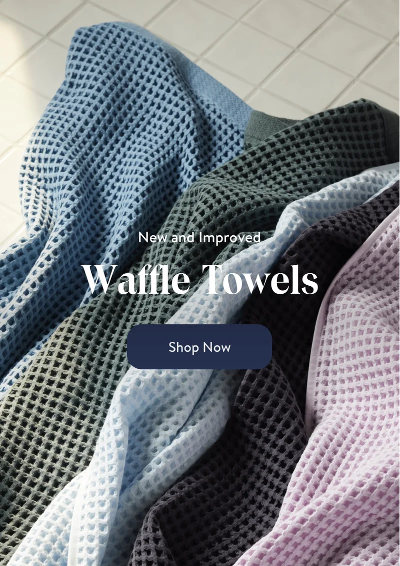 New and Improved Waffle Towels. Shop now