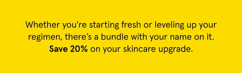 Save 20% on your skincare upgrade