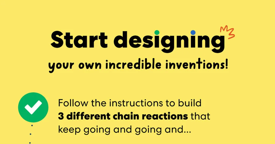 Start designing your own incredible inventions!