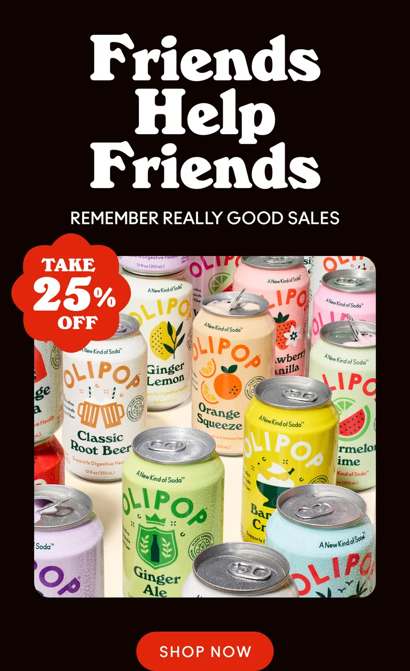 Friends help friends remember really good sales!