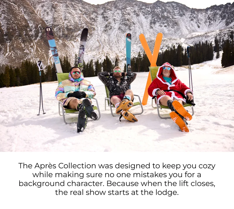 The Après Collection was designed to keep you cozy while making sure no one mistakes you for a background character. Because when the lift closes, the real show starts at the lodge.