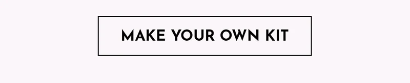 Make Your Own Kit