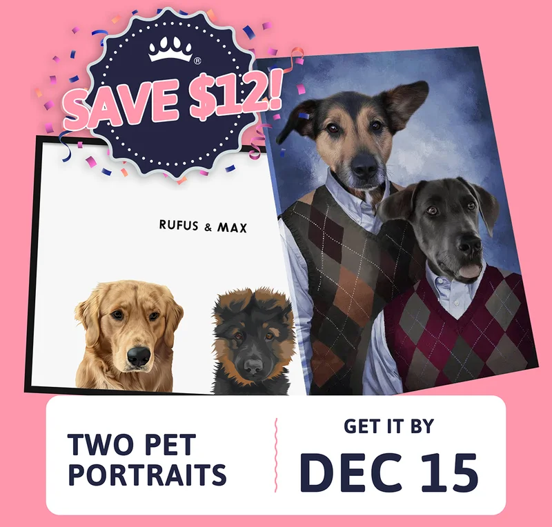TEO PET PORTRAITS. ORDER TODAY, GET IT BY DEC 15