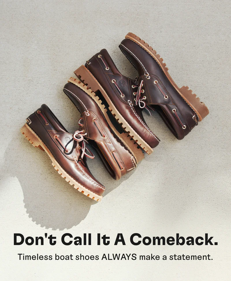 Don't call it a comeback. Timeless boat shoes ALWAYS make a statement.