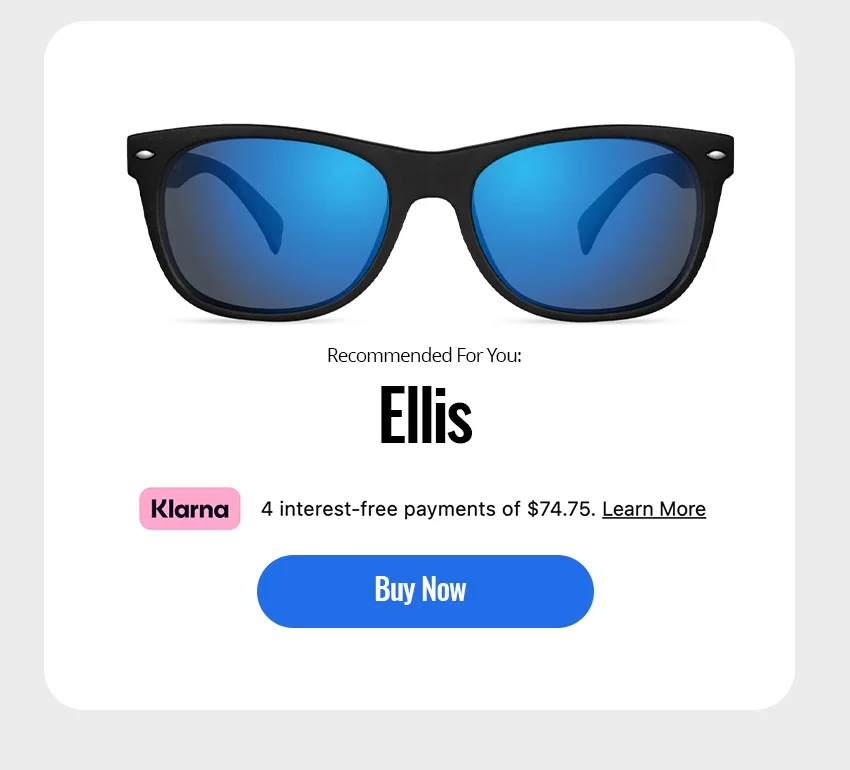 Recommended For You: Ellis - Buy now for as low as $74.75 a month with Klarna