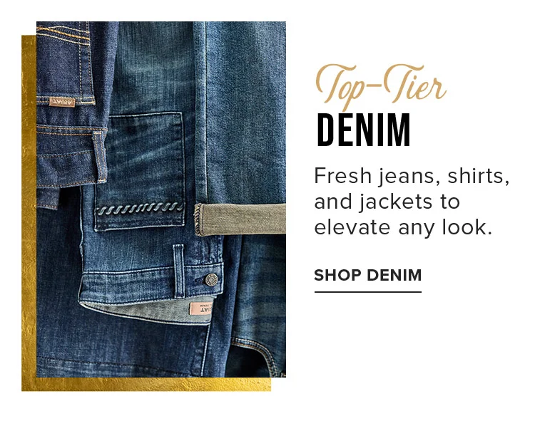TOP-TIER DENIM | SHOP DENIM