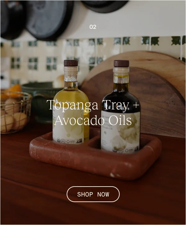 Shop Topanga Tray + Avocado Oils