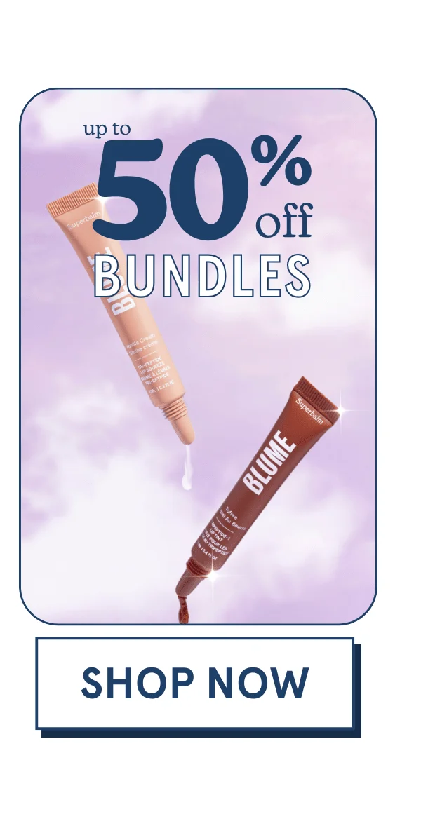 up to 50% off everything bundles [SHOP NOW]
