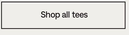 Shop all tees