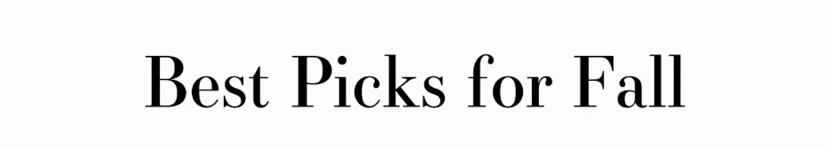 best picks for fall