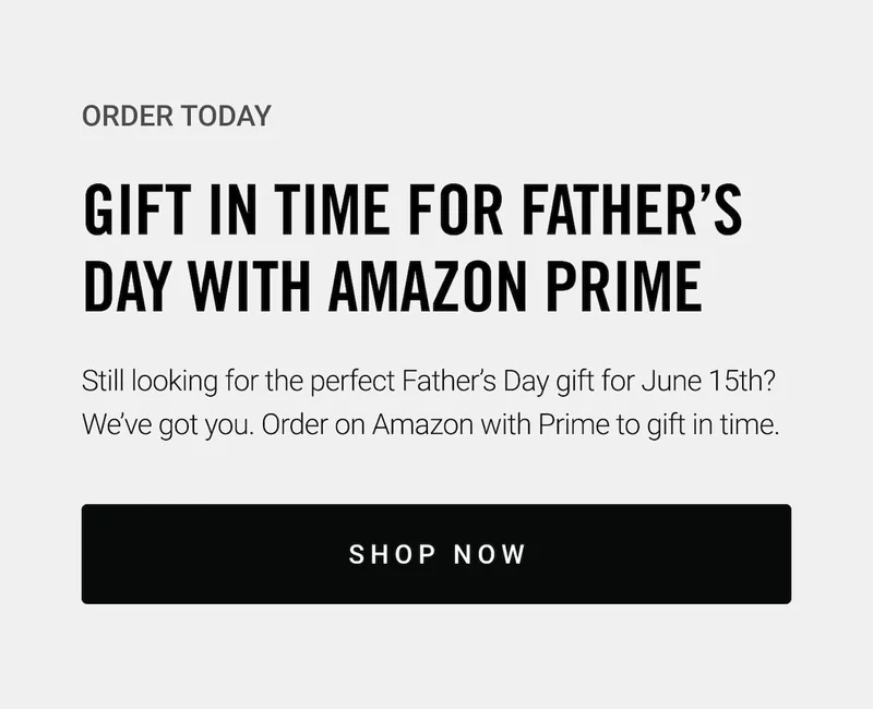 Order Today | Gift In Time For Father's Day with Amazon Prime
