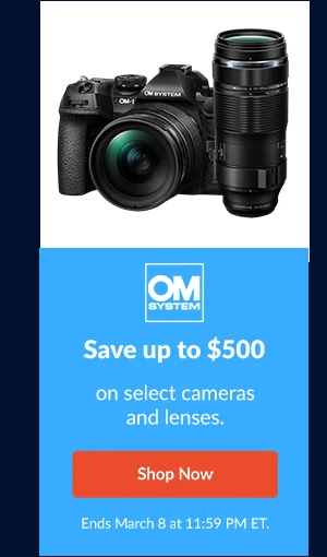 OM SYSTEM | Save up to $500 on select cameras and lenses.