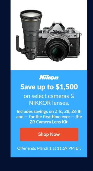 NIKON | Save up to $1,500 on select cameras & NIKKOR lenses.