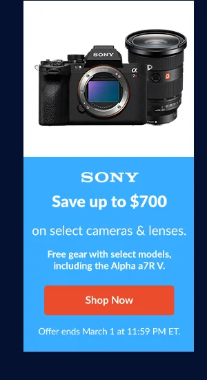 SONY | Save up to $700 on select cameras & lenses.