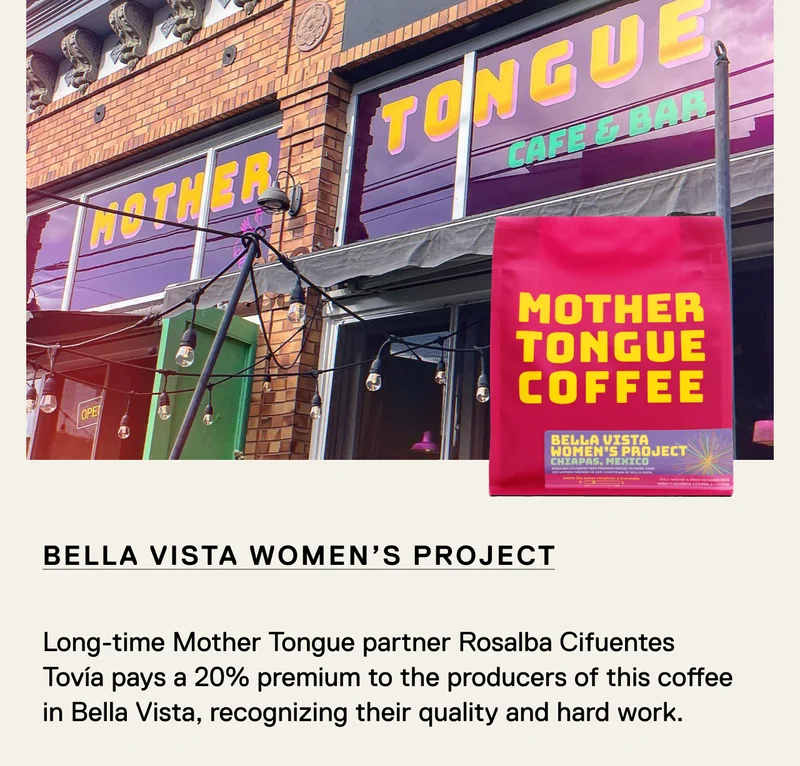 Bella Vista Women's Project. Long-time Mother Tongue partner Rosalba Cifuentes Tovía pays a 20% premium for coffee produced by women in Bella Vista, recognizing their quality and hard work.