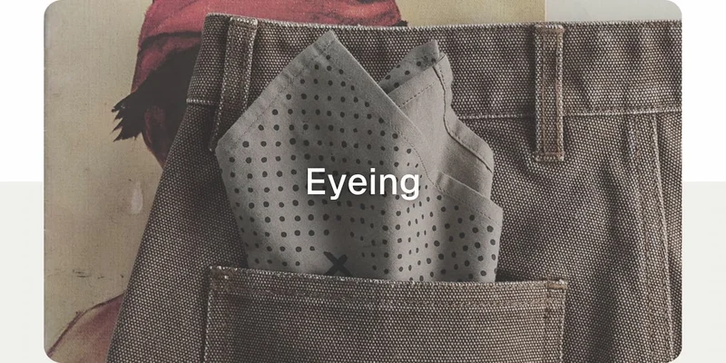 Eyeing