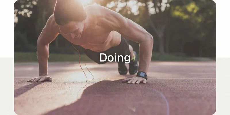Doing