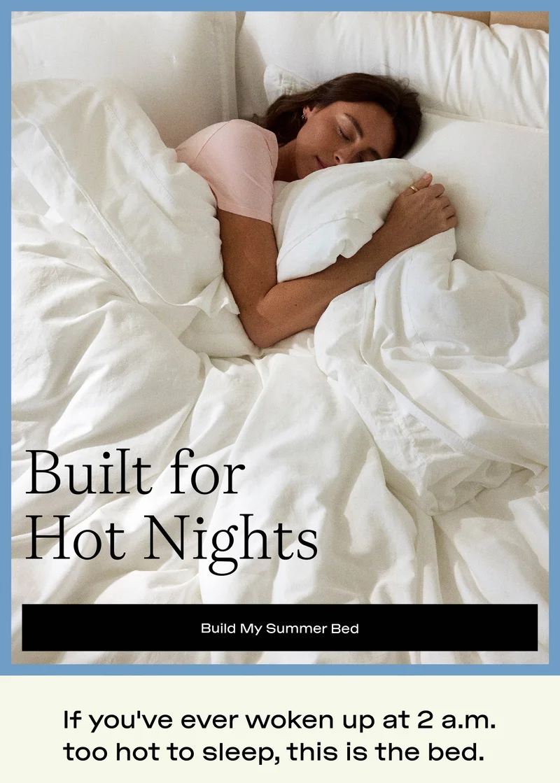 BUILD MY SUMMER BED FOR HOT NIGHTS