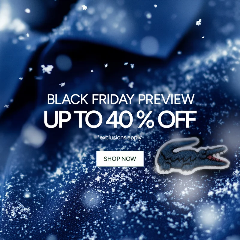 Black Friday Preview. Up to 40% Off.