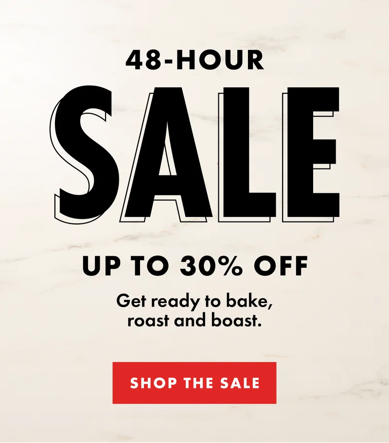 48 HOUR SALE up to 30 percent off