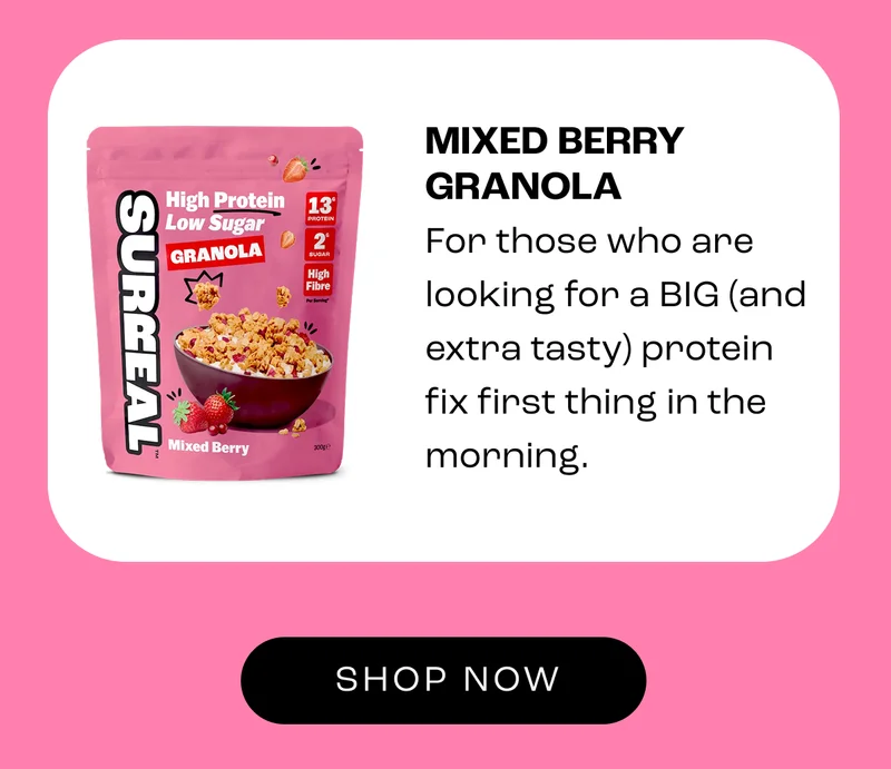Mixed Berry Granola For those who are looking for a BIG (and extra tasty) protein fix first thing in the morning.
