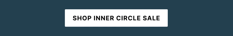 Shop the inner circle sale