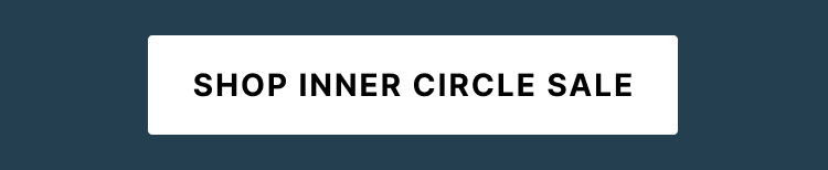 Shop the inner circle sale