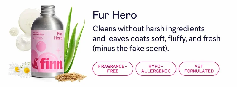 Fur Hero: Cleans without harsh ingredients and leaves coats soft, fluffy, and fresh (minus the fake scent). Fragrance-Free, Hypo-Allergenic, Vet-Formulated