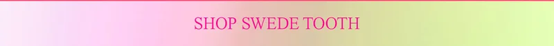 shop swede tooth