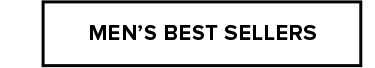 MEN'S BEST SELLERS