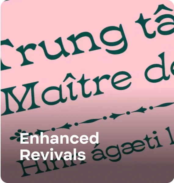 Enhanced Revivals